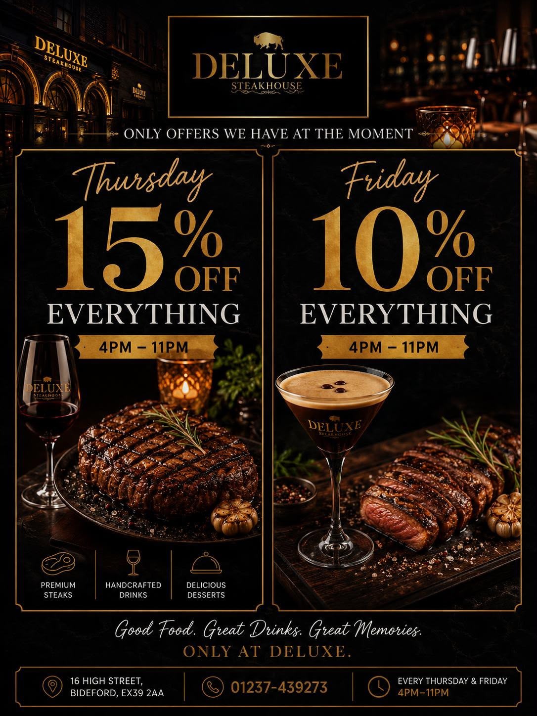 Deluxe Steakhouse Thursday 15% off and Friday 10% off offer